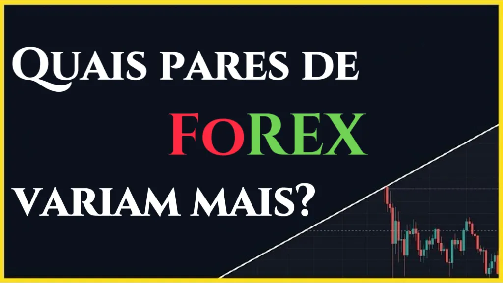 Quais pares de Forex variam.jpeg Quais pares de Forex variam.jpeg