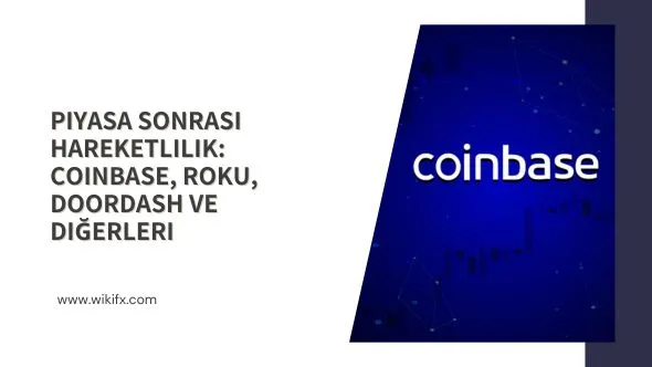 Piyasa sonrası hareketlilik Coinbase, Roku, DoorDash ve diğerleri.jpg Piyasa sonrası hareketlilik Coinbase, Roku, DoorDash ve diğerleri.jpg