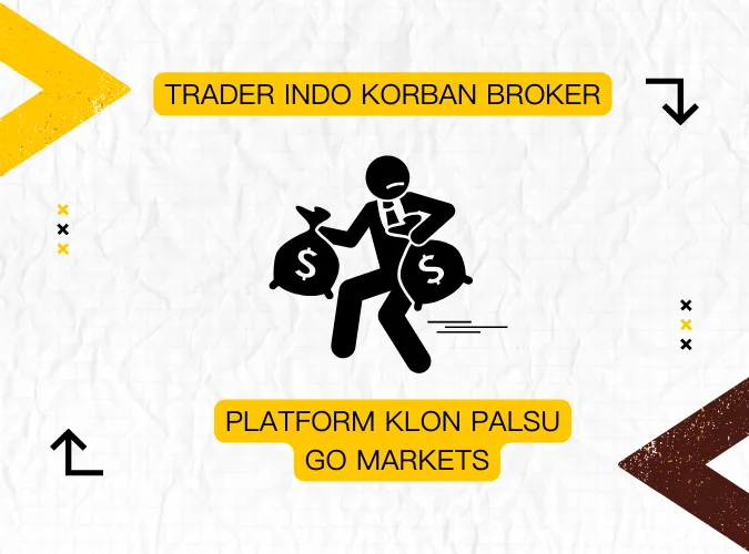 bahaya-platform-klon-palsu-broker-go-markets-menipu-trader-indonesia.png bahaya-platform-klon-palsu-broker-go-markets-menipu-trader-indonesia.png