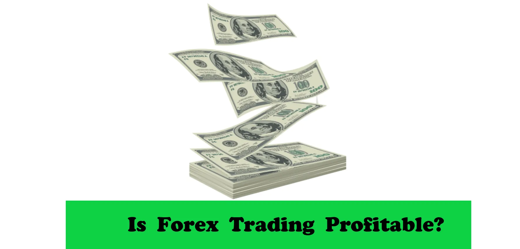 Is Forex Trading Profitable?