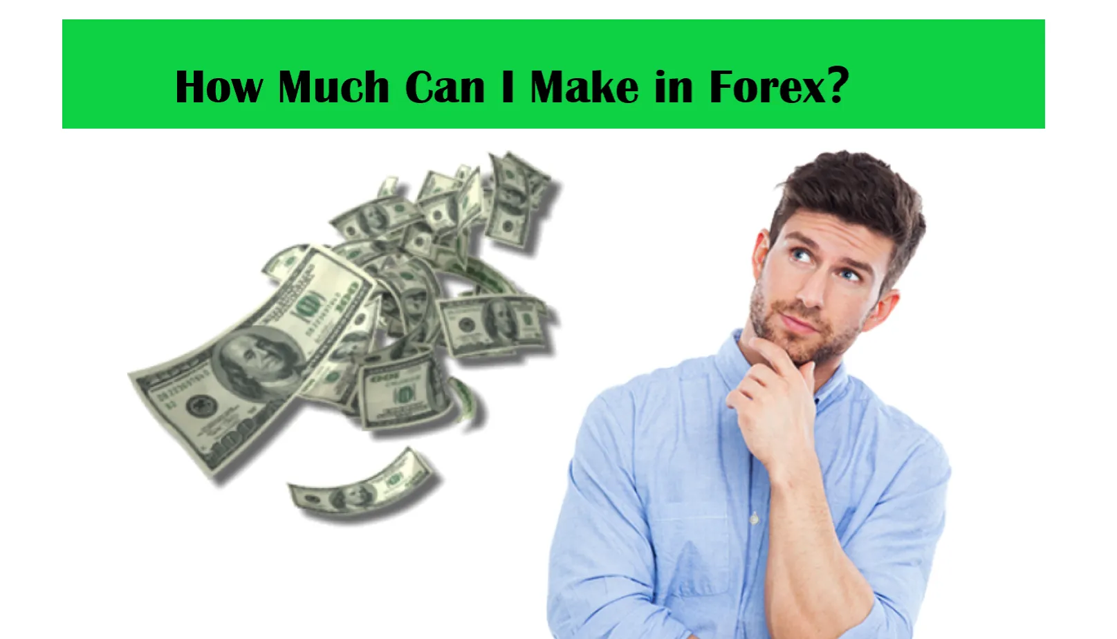 How Much Can I Make in Forex? 