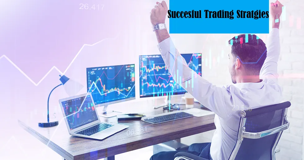 Some Useful Trading Stratgies for Successful Trading