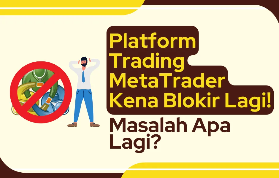 platform-trading-metatrader-kena-blokir-lagi.png platform-trading-metatrader-kena-blokir-lagi.png