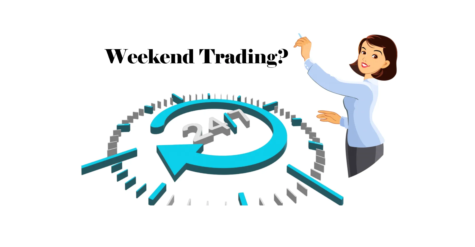 Weekend Trading Weekend Trading