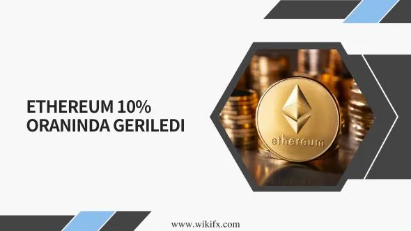 Ethereum 10% oranında geriledi.jpg Ethereum 10% oranında geriledi.jpg