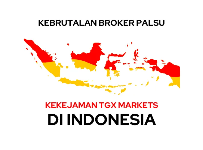 menyingkap-derita-korban-kekejaman-broker-palsu-tgx-markets-llc-di-indonesia.png menyingkap-derita-korban-kekejaman-broker-palsu-tgx-markets-llc-di-indonesia.png
