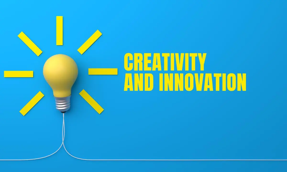 Innovation and Creativity