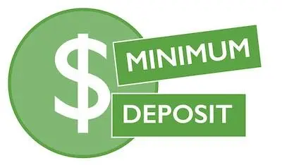 Minimum Deposit Minimum Deposit