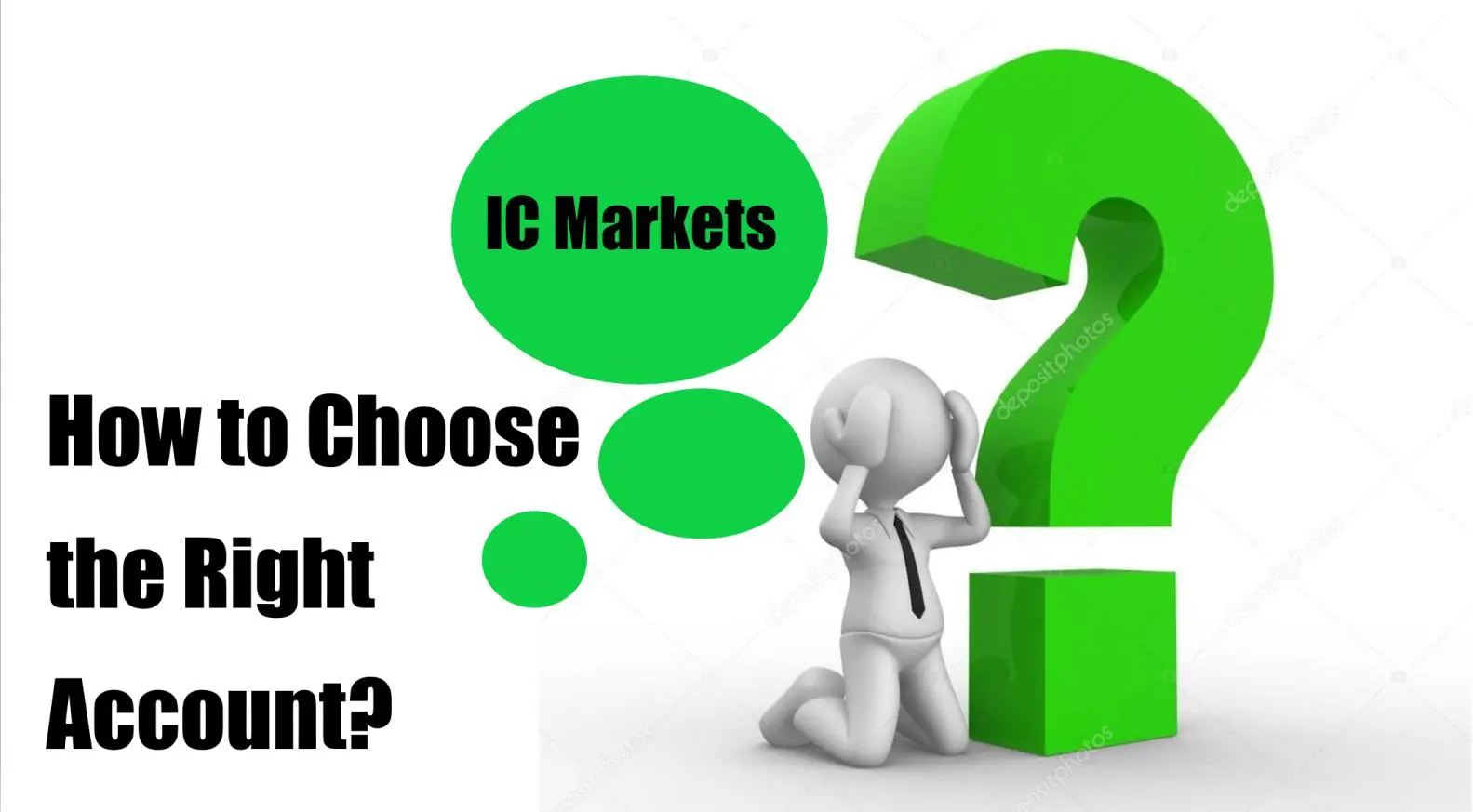 How to Choose the Right Account? How to Choose the Right Account?