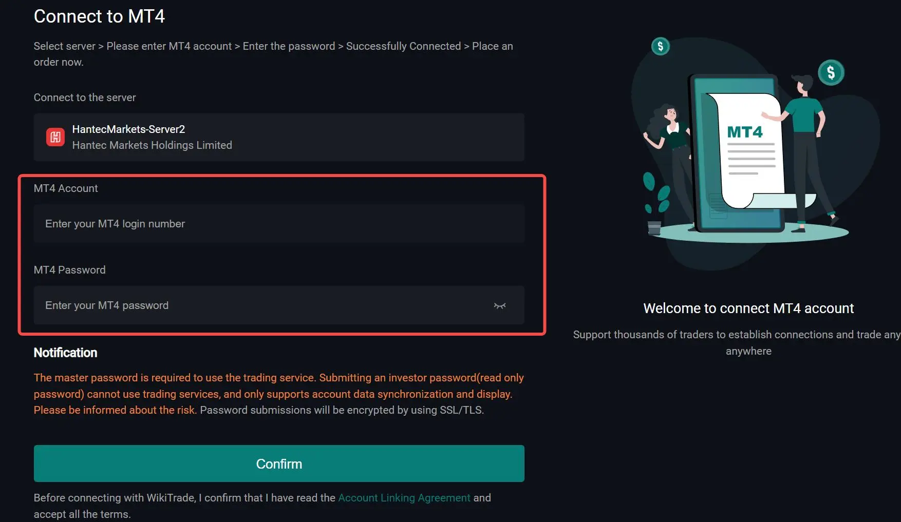 The way to Connect to WikiTrade Account The way to Connect to WikiTrade Account