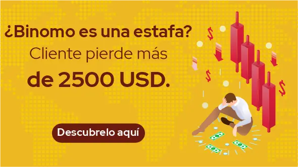 ¿Binomo es una estafa? Cliente pierde más de 2500 USD.