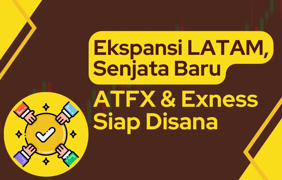 ekspansi-latam-atfx-exness-jadi-senjata-baru.png ekspansi-latam-atfx-exness-jadi-senjata-baru.png