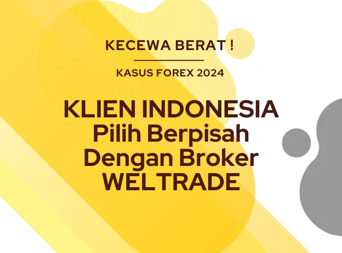 klien-indonesia-kecewa-pilih-berpisah-dengan-broker-forex-weltrade.png klien-indonesia-kecewa-pilih-berpisah-dengan-broker-forex-weltrade.png
