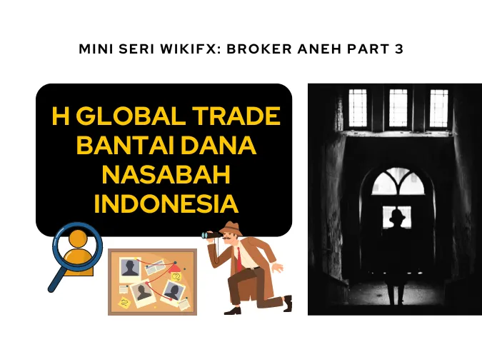 broker-forex-h-global-trade-bantai-dana-nasahah-indonesia-2024.png broker-forex-h-global-trade-bantai-dana-nasahah-indonesia-2024.png