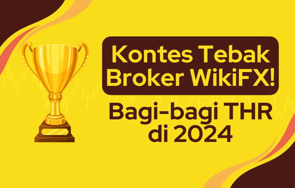 kontes-tebak-broker-wikifx-bagi-bagi-thr-2024.png kontes-tebak-broker-wikifx-bagi-bagi-thr-2024.png