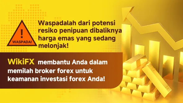 lonjakan-emas-antusiame-forex-wikifx-untuk-perlindungan-dari-jebakan-platform-ilegal.jpg lonjakan-emas-antusiame-forex-wikifx-untuk-perlindungan-dari-jebakan-platform-ilegal.jpg