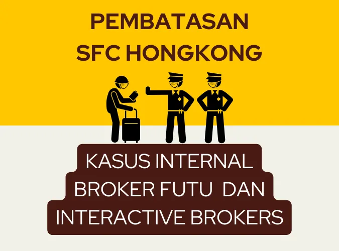 pembatasan-dari-sfc-hongkong-akibat-kasus-broker-futu-dan-interactive-brokers.png pembatasan-dari-sfc-hongkong-akibat-kasus-broker-futu-dan-interactive-brokers.png