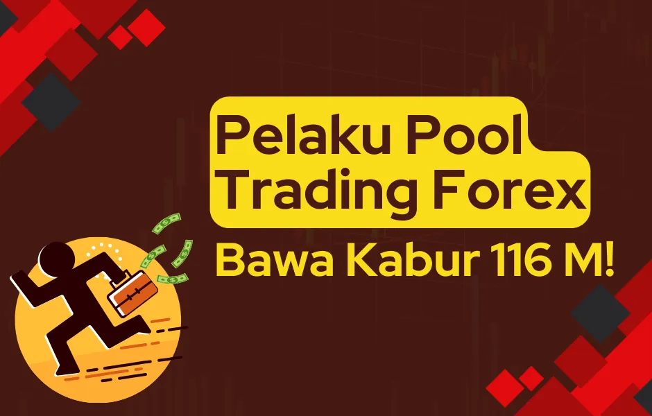 pelaku-pool-trading-forex-bawa-kabur-116m.png pelaku-pool-trading-forex-bawa-kabur-116m.png