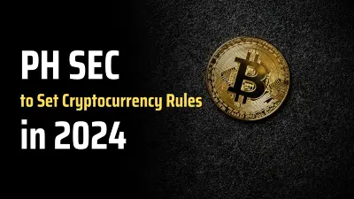 PH SEC to Set Cryptocurrency Rules in 2024