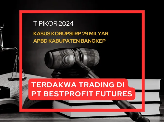 tipikor-rp-29-milyar-kabupaten-banggai-untuk-trading-forex-di-pt-bestprofit-futures.png tipikor-rp-29-milyar-kabupaten-banggai-untuk-trading-forex-di-pt-bestprofit-futures.png