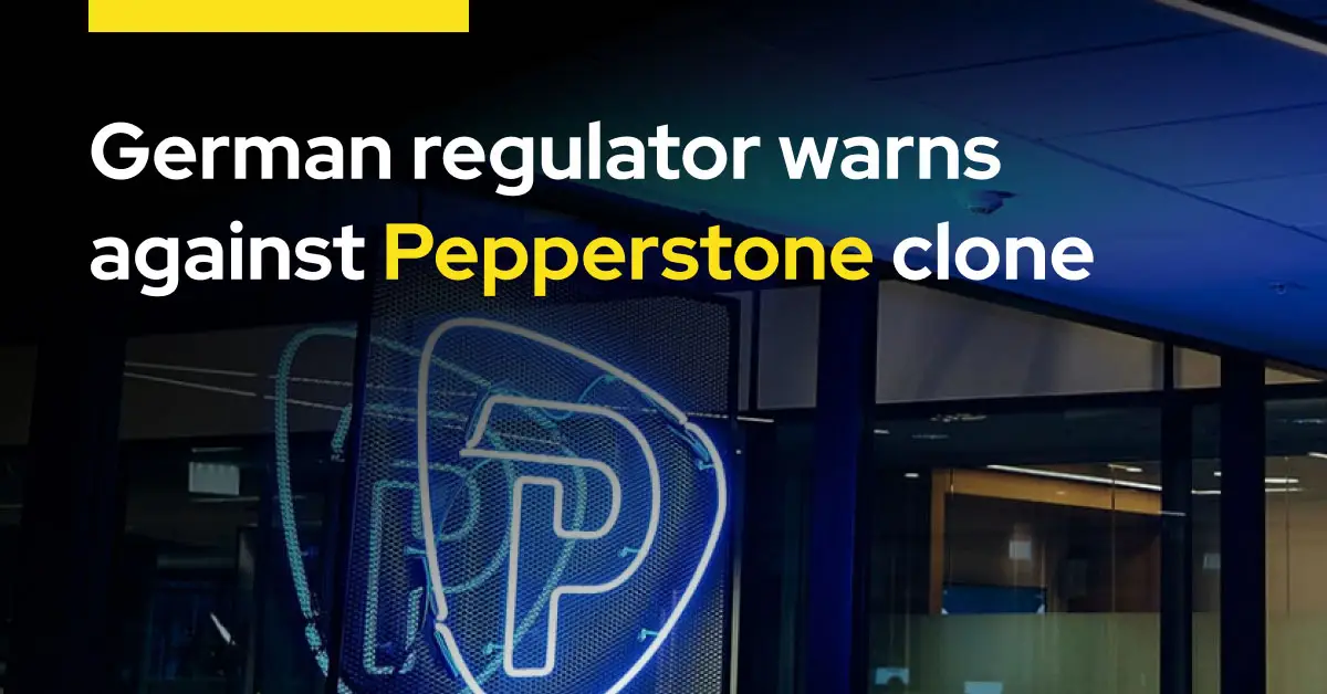 German Regulator Issues Warning About Pepperstone Clone
