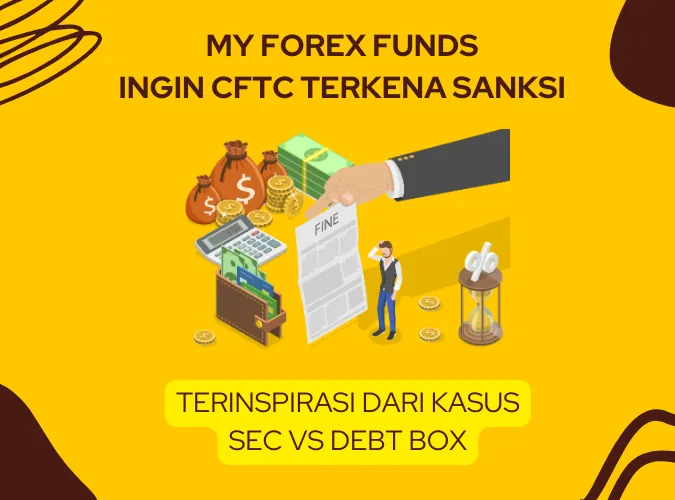 my-forex-funds-ingin-cftc-terkena-sanksi-karena-terinspirasi-kasus-sec-vs-debt-box.png my-forex-funds-ingin-cftc-terkena-sanksi-karena-terinspirasi-kasus-sec-vs-debt-box.png