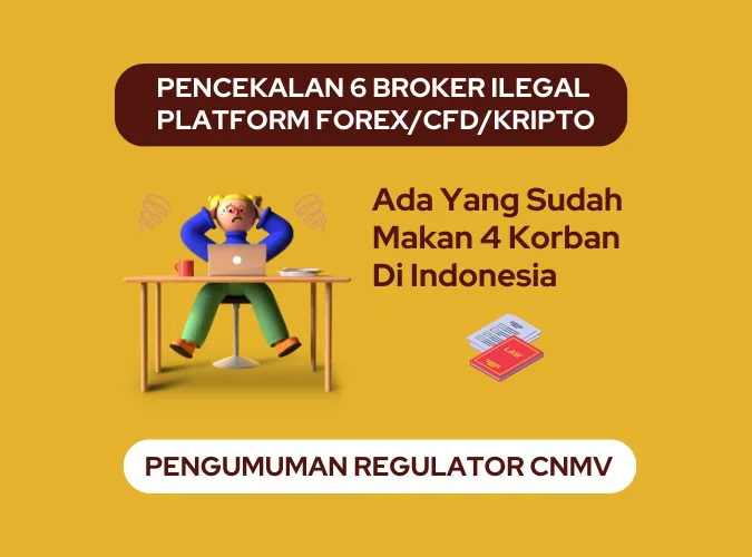 otoritas-keuangan-berwenang-cnmv-cekal-6-platform-broker-ilegal-forex-cfd-kripto-2024.png otoritas-keuangan-berwenang-cnmv-cekal-6-platform-broker-ilegal-forex-cfd-kripto-2024.png