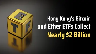 Hong Kong's Bitcoin and Ether ETFs Collect Nearly $2 Billion