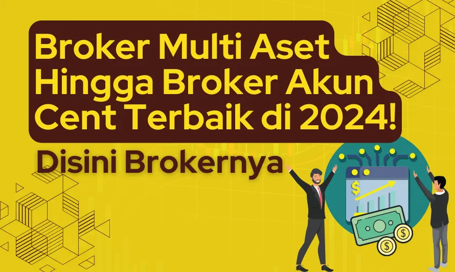 broker-multi-aset-hingga-broker-akun-cent.png broker-multi-aset-hingga-broker-akun-cent.png