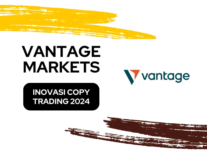 inovasi-broker-vantage-markets-2024-copy-trading-dan-kompensasi-duapuluhribu-euro.png inovasi-broker-vantage-markets-2024-copy-trading-dan-kompensasi-duapuluhribu-euro.png