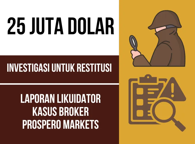 investigasi-aset-25-juta-dolar-untuk-restitusi-oleh-likuidator-kasus-broker-prospero-markets.png investigasi-aset-25-juta-dolar-untuk-restitusi-oleh-likuidator-kasus-broker-prospero-markets.png