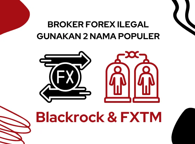 broker-forex-ilegal-2024-gunakan-dua-nama-populer-yaitu-blackrock-dan-fxtm.png broker-forex-ilegal-2024-gunakan-dua-nama-populer-yaitu-blackrock-dan-fxtm.png