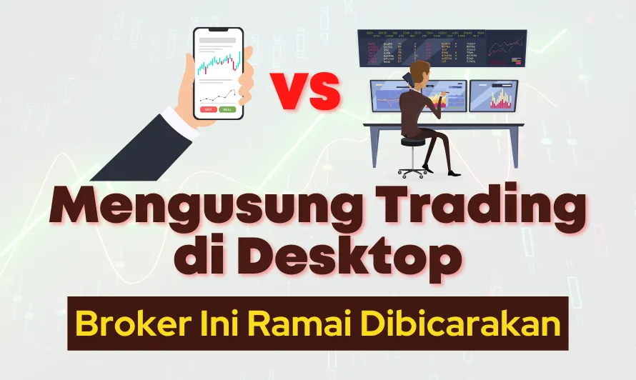 mengusung-trading-di-desktop.png mengusung-trading-di-desktop.png