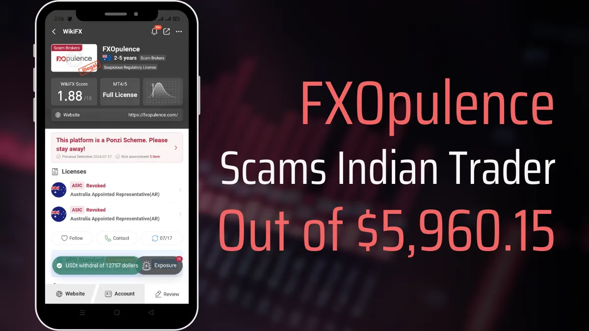 FXOpulence Scams Indian Trader Out of $5,960.15.png FXOpulence Scams Indian Trader Out of $5,960.15.png