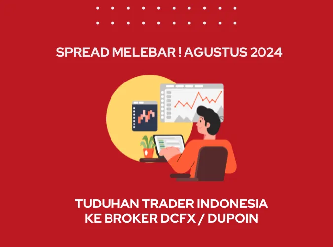 tuduhan-trader-indonesia-tentang-spread-melebar-broker-forex-dcfx-dupoin-2024.png tuduhan-trader-indonesia-tentang-spread-melebar-broker-forex-dcfx-dupoin-2024.png