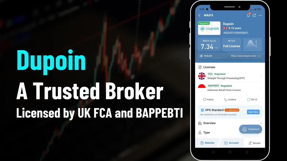 Dupoin A Trusted Broker Licensed by UK FCA and BAPPEBTI.png Dupoin A Trusted Broker Licensed by UK FCA and BAPPEBTI.png