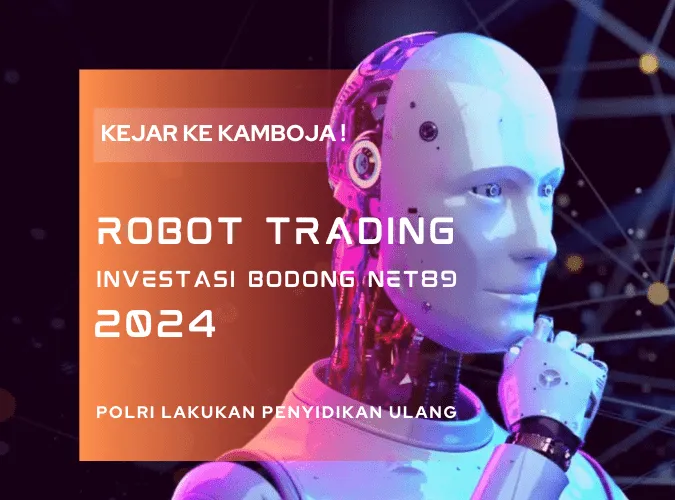 bareskrim-polri-2024-lakukan-penyidikan-ulang-kasus-investasi-bodong-robot-trading-net89.png bareskrim-polri-2024-lakukan-penyidikan-ulang-kasus-investasi-bodong-robot-trading-net89.png