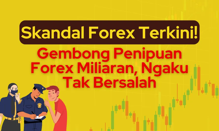 skandal-forex-terkini.png skandal-forex-terkini.png