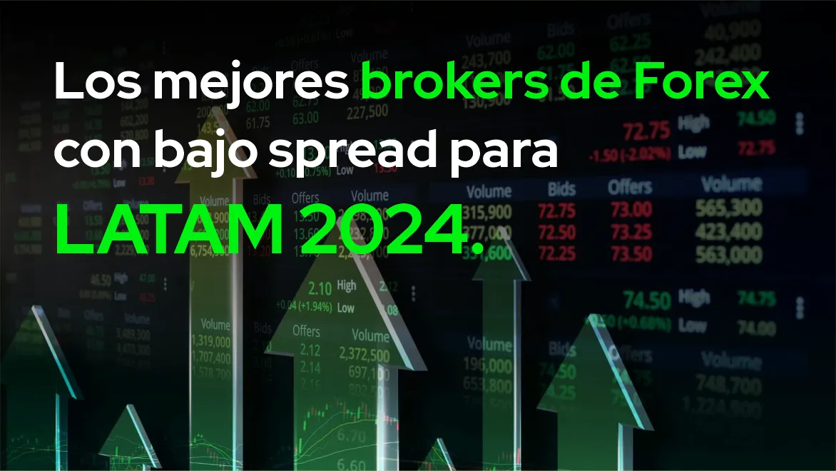 Los mejores brokers de Forex con bajo spread para LATAM 2024. Los mejores brokers de Forex con bajo spread para LATAM 2024.