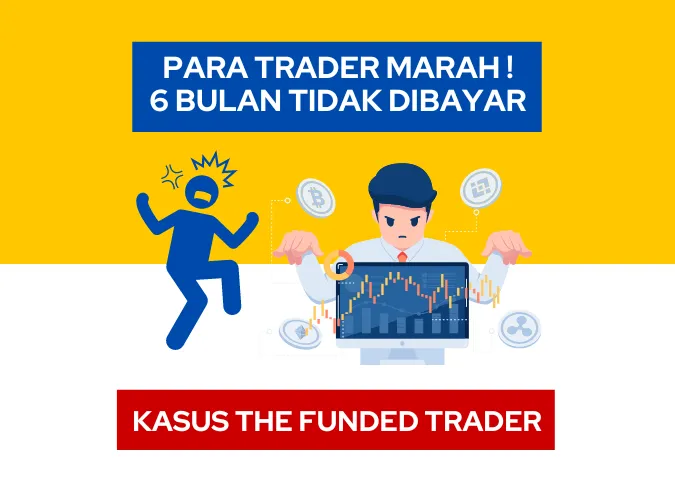 perusahaan-prop-trading-the-funded-trader-sudah-tidak-membayar-selama-enam-bulan.png perusahaan-prop-trading-the-funded-trader-sudah-tidak-membayar-selama-enam-bulan.png