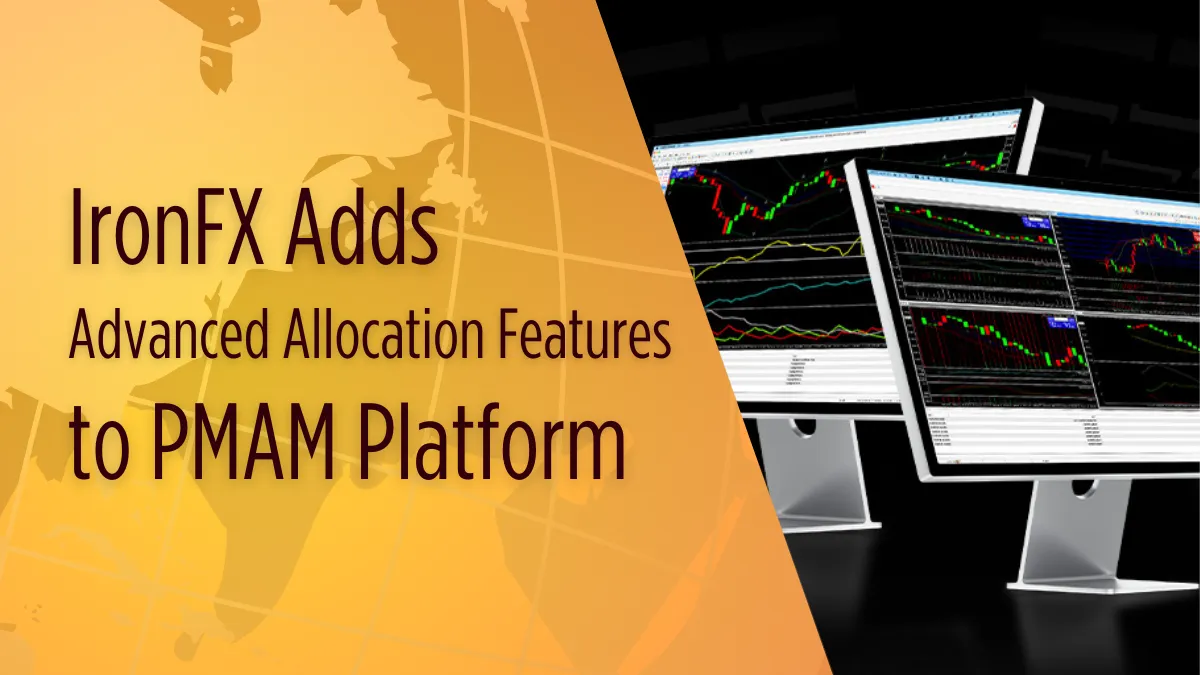 IronFX Adds Advanced Allocation Features to PMAM Platform (3).png IronFX Adds Advanced Allocation Features to PMAM Platform (3).png
