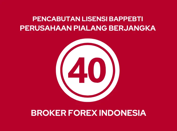 40-broker-forex-perusahaan-pialang-berjangka-telah-dicabut-perijinan-lisensinya-oleh-bappebti.png 40-broker-forex-perusahaan-pialang-berjangka-telah-dicabut-perijinan-lisensinya-oleh-bappebti.png