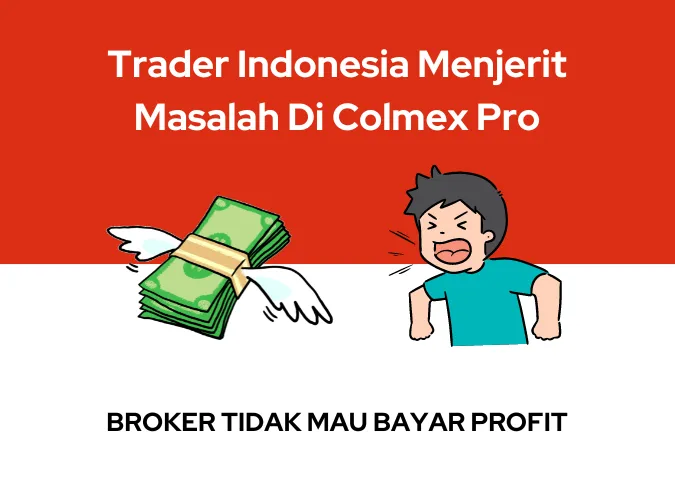 trader-indonesia-jadi-korban-kecurangan-broker-forex-colmex-pro-ltd-2024.png trader-indonesia-jadi-korban-kecurangan-broker-forex-colmex-pro-ltd-2024.png