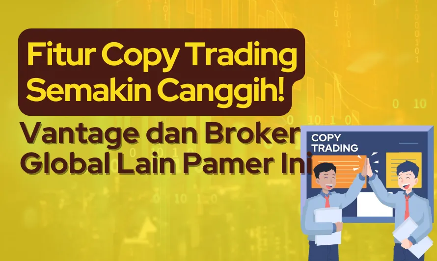 fitur-copy-trading-makin-canggih.png fitur-copy-trading-makin-canggih.png