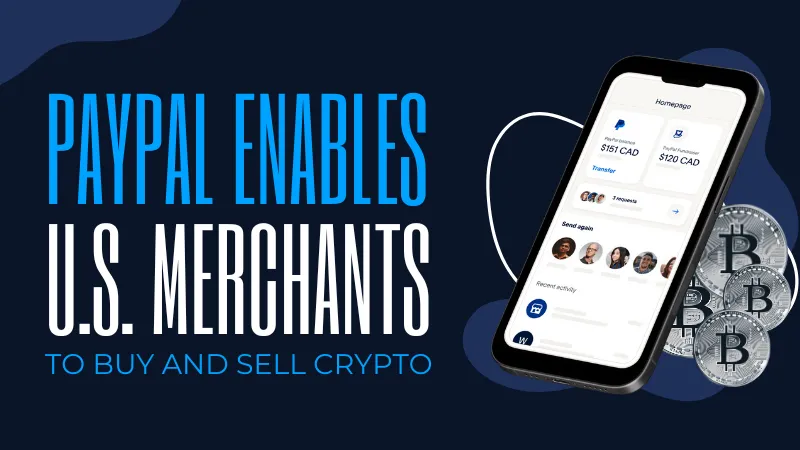 PayPal Enables U.S. Merchants to Buy and Sell Crypto.png PayPal Enables U.S. Merchants to Buy and Sell Crypto.png