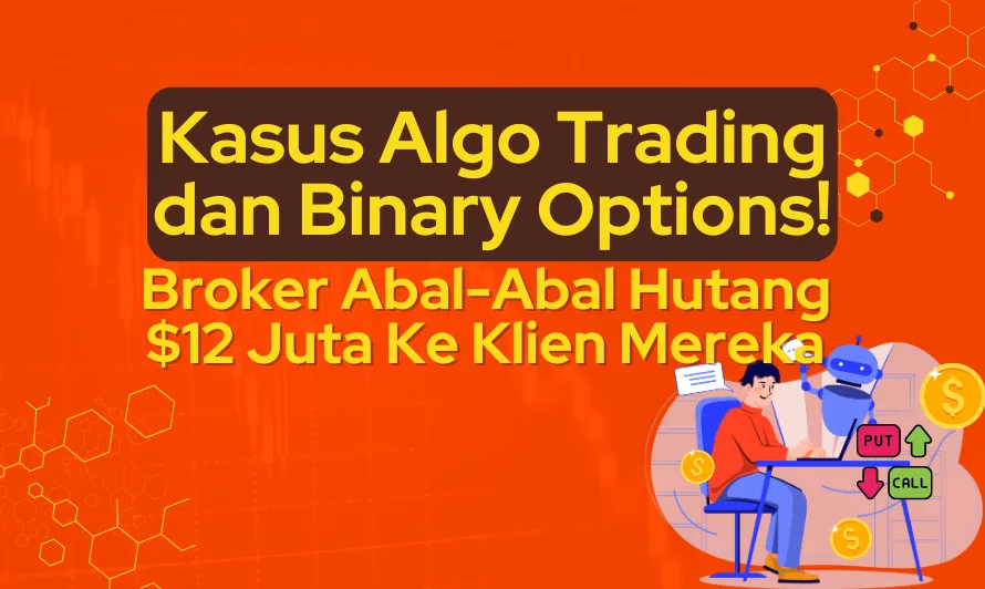 kasus-algo-trading-dan-binary-options.png kasus-algo-trading-dan-binary-options.png