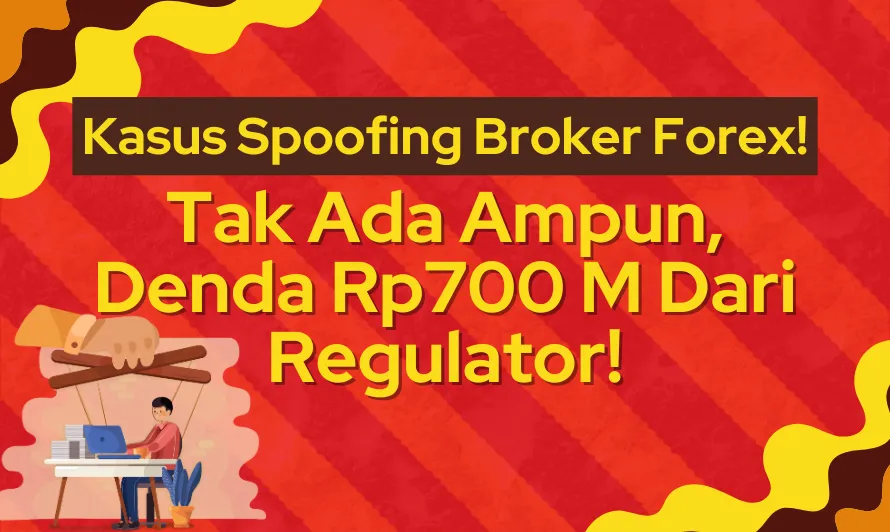 kasus-spoofing-broker-forex.png kasus-spoofing-broker-forex.png