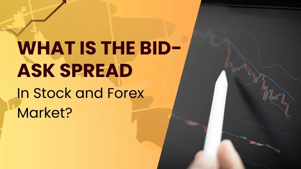 What Is the Bid-Ask Spread in Stock and Forex Market (1).jpg What Is the Bid-Ask Spread in Stock and Forex Market (1).jpg