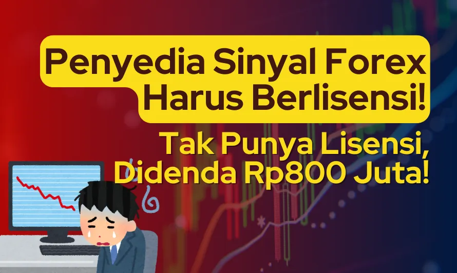 penyedia-sinyal-forex-harus-berlisensi.png penyedia-sinyal-forex-harus-berlisensi.png