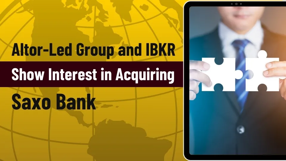 Altor-Led Group and Interactive Brokers Show Interest in Acquiring Saxo Bank (2).jpg Altor-Led Group and Interactive Brokers Show Interest in Acquiring Saxo Bank (2).jpg